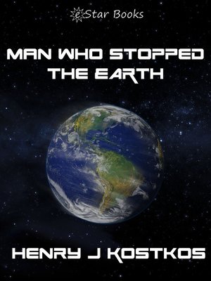 cover image of Man Who Stopped the Earth